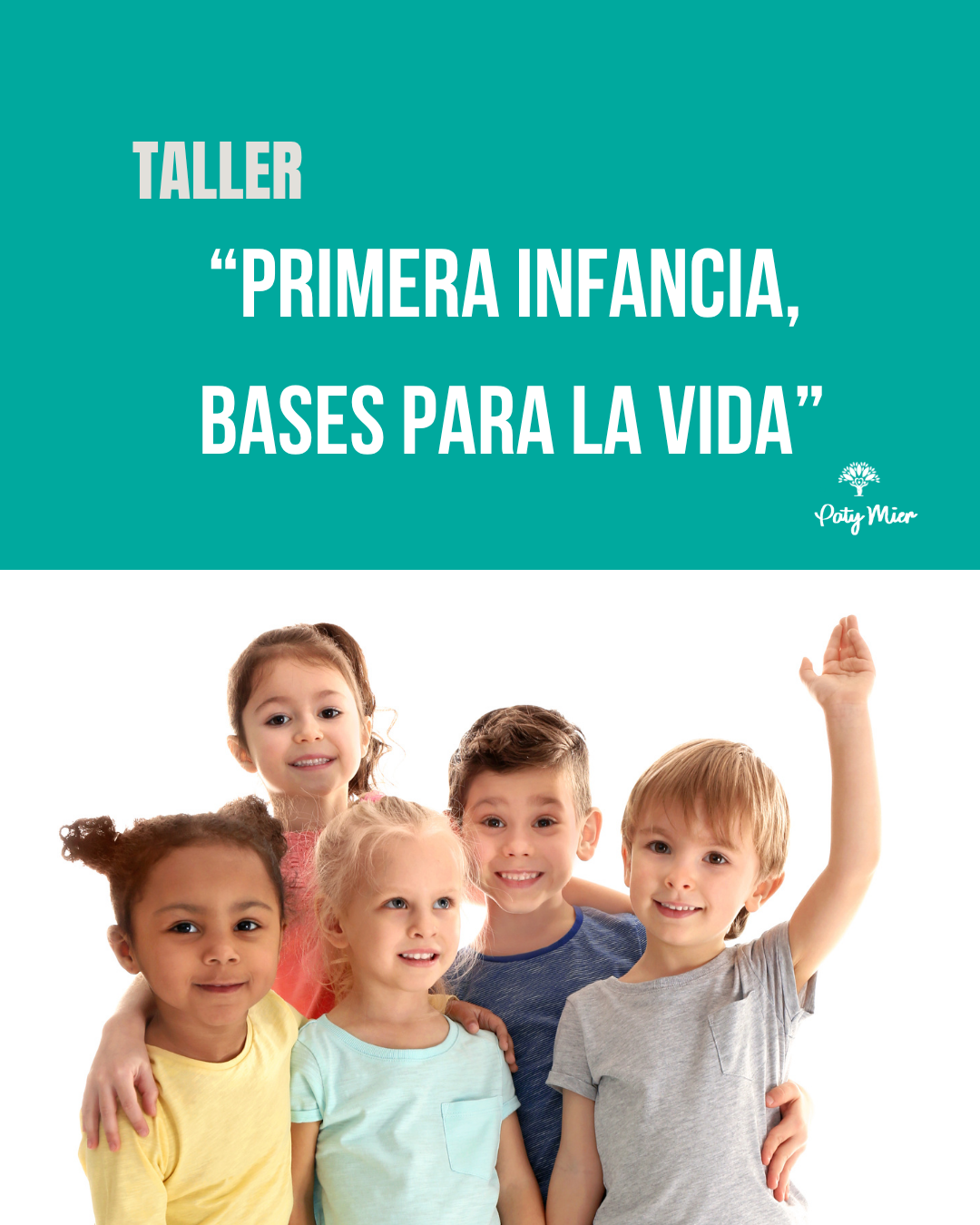 Taller "Primera infancia, bases para la vida."