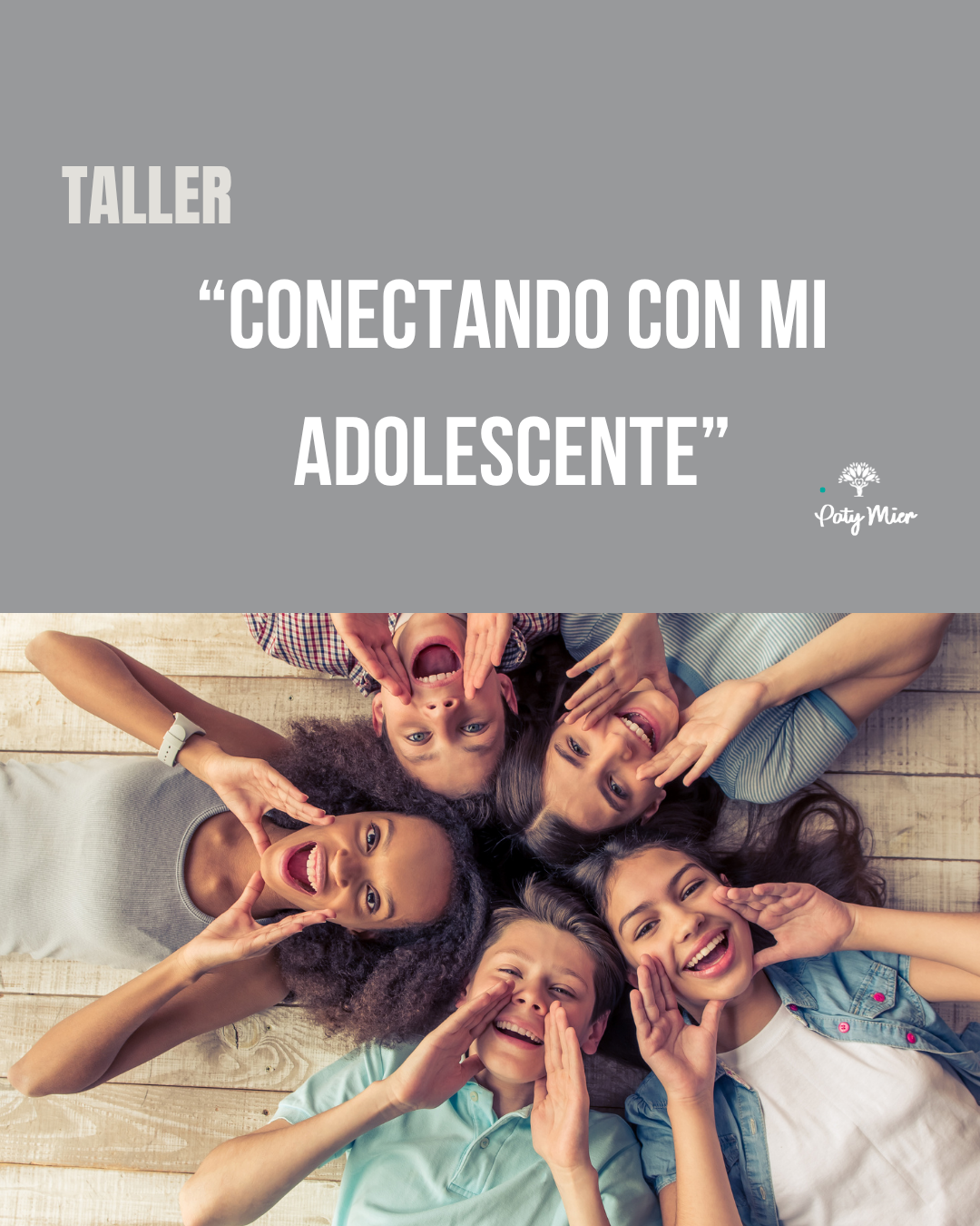 Taller “Conectando con mi adolescente”